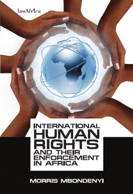International-Human-Rights-and-their-Enforcement-in-Africa