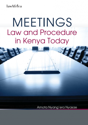 Meetings Law and Procedure in Kenya Today